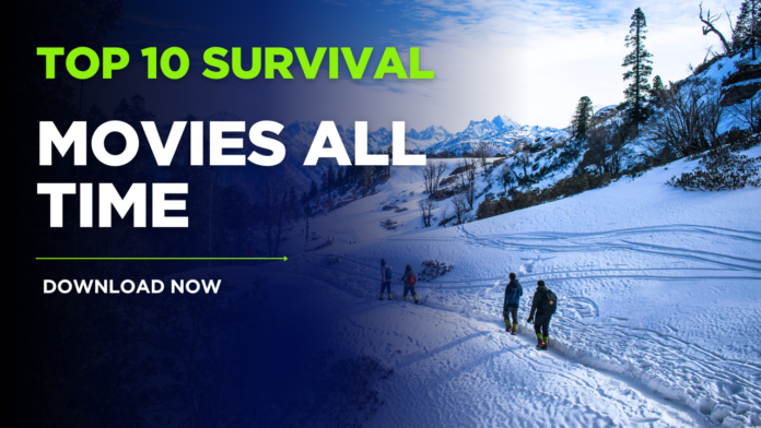 Survival Movies of All Time